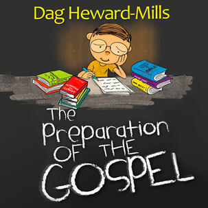 PREPARATION OF THE GOSPEL PREPARATION OF THE GOSPEL
