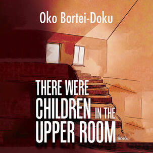 THERE WERE CHILDREN IN THE UPPER ROOM